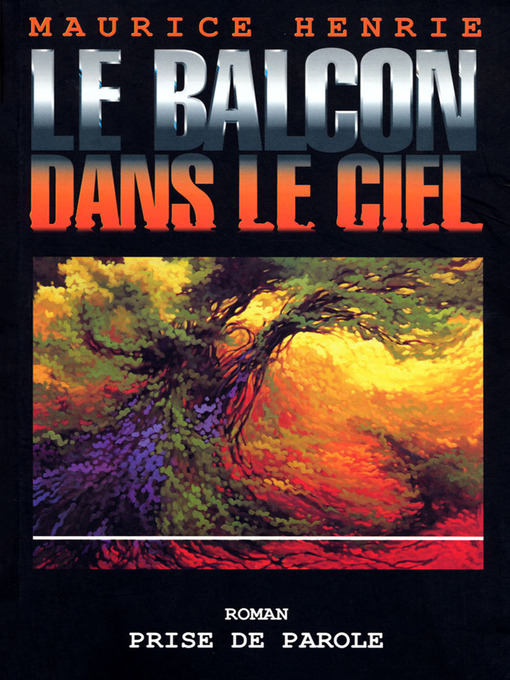 Title details for Le Balcon dans le ciel by Maurice Henrie - Available